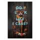Wood Picture Do I Look Like I Care Cat
