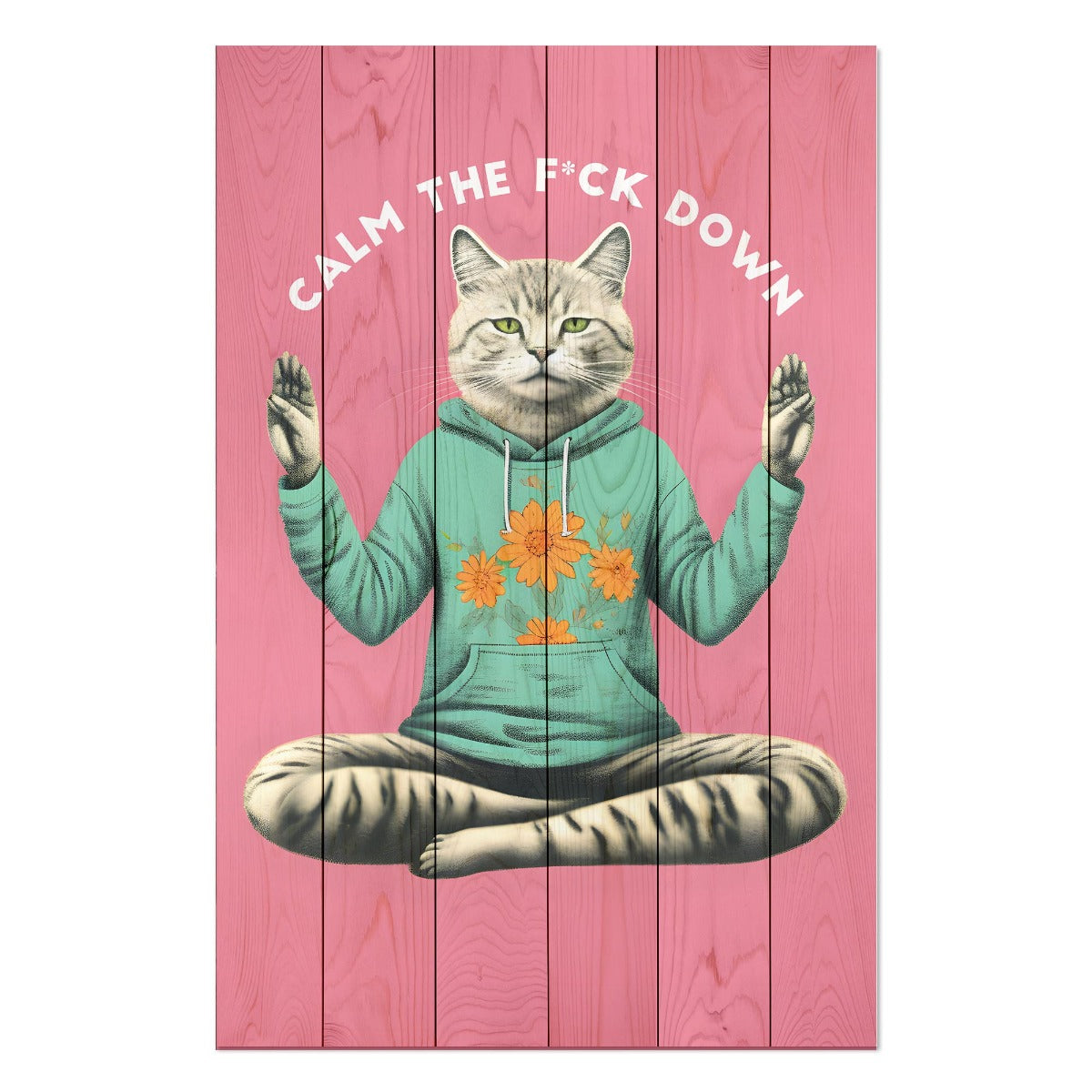 Bild Wood Calm the F Down-30x30 cm